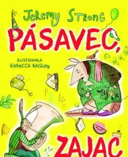 Rozprávky Pásavec, zajac a syrový sendvič 1. - Jeremy Strong,Katarína Karovičová