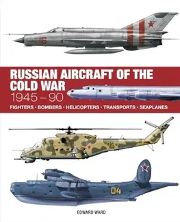 História Russian Aircraft of the Cold War - Edward Ward