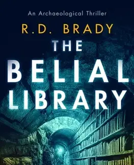 Sci-fi a fantasy The Belial Library - R.D. Brady