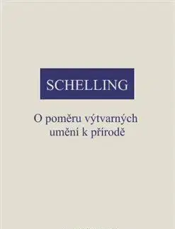 Filozofia O poměru výtvarných umění k přírodě - Friedrich J. W. Schelling