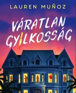 Detektívky, trilery, horory Váratlan gyilkosság - Lauren Munoz