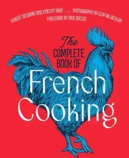 Národná kuchyňa - ostatné The Complete Book of French Cooking - Vincent Boué,Hubert Delorme