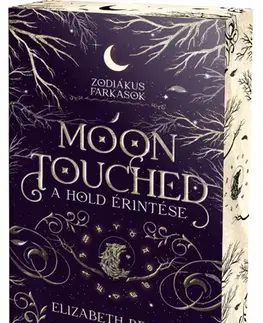 Sci-fi a fantasy Moon Touched – A Hold érintése - Éldekorált kiadás - Elizabeth Briggsová