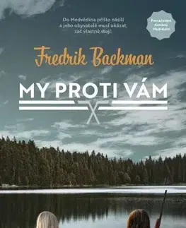 Romantická beletria My proti vám - Fredrik Backman