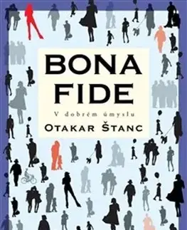 Eseje, úvahy, štúdie Bona fide - Otakar Štanc