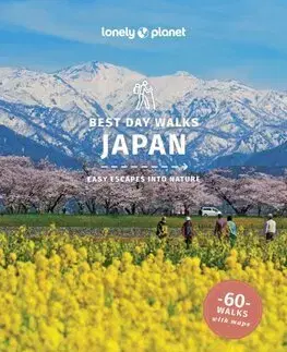 Ázia Lonely Planet Best Day Walks Japan - Kolektív autorov