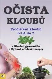 Zdravie, životný štýl - ostatné Očista kloubů - Kolektív autorov