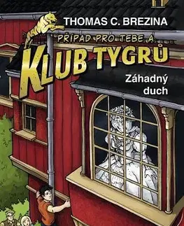 Dobrodružstvo, napätie, western Klub Tygrů - Záhadný duch - Thomas C. Brezina