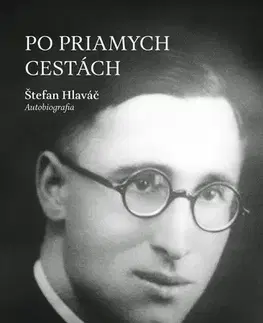 Kresťanstvo Po priamych cestách - Štefan Hlaváč