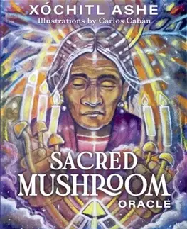 Mágia a okultizmus Sacred Mushroom Oracle - Xochitl Kusikuy Ashe