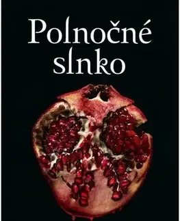 Sci-fi a fantasy Polnočné slnko - Stephenie Meyer