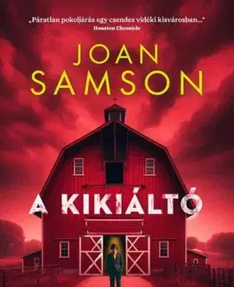 Detektívky, trilery, horory A kikiáltó - Joan Samson,László Sepsi