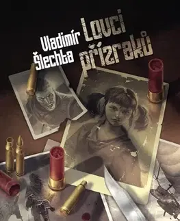 Sci-fi a fantasy Lovci přízraků - Vladimír Šlechta