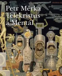 Česká beletria Telekristus a Mentál - Petr Měrka