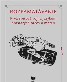 Prvá svetová vojna Rozpamätávanie - Miloslav Smatana