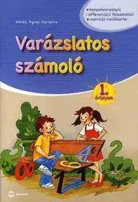 Učebnice - ostatné Varázslatos számoló 1. évfolyam - Mihály Ágnes Marianna