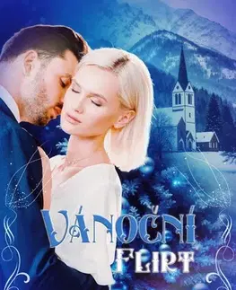 Romantická beletria Vánoční flirt - Petra Nachtmanová