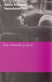 Česká beletria Nemožnost nuly - Adéla Knapová