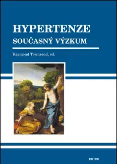 Medicína - ostatné Hypertenze současný výzkum - Raymond Townsend