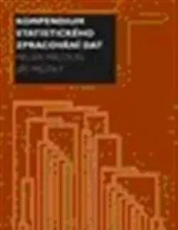 Matematika, logika Kompendium statistického zpracování dat - Milan Meloun,Jiří Militký