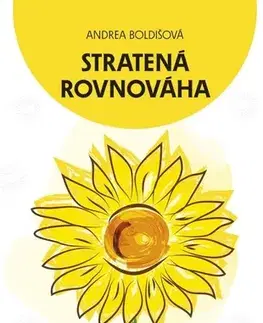 Romantická beletria Stratená rovnováha - Andrea Boldišová