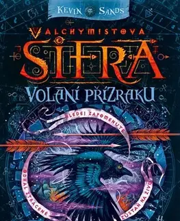 Fantasy, upíri Alchymistova šifra 4: Volání přízraku, 2. vydání - Kevin Sands,Olga Zakis