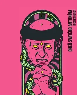 Komiksy Oheň svatého Antonína - Nicolas Pegon,Michaela Marková