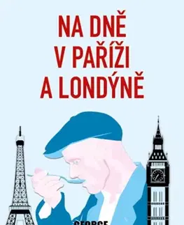 Svetová beletria Na dně v Paříži a Londýně - George Orwell