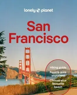 Amerika Lonely Planet San Francisco, 14th edition - Kolektív autorov