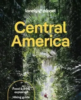 Amerika Lonely Planet Central America, 11th edition - Kolektív autorov