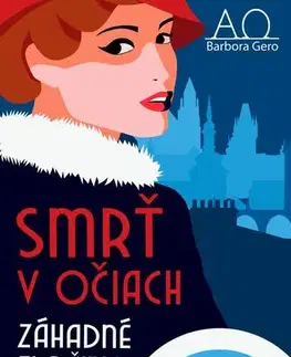 Detektívky, trilery, horory Záhadné zločiny Adiny Alsterovej - Smrť v očiach - Barbora Gero