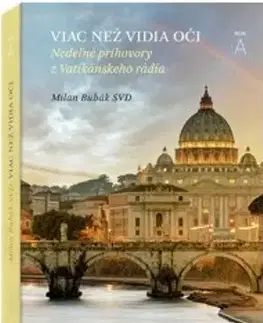 Kresťanstvo Viac než vidia oči - Milan Bubák