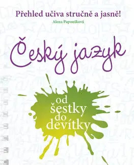 Pre predškolákov Český jazyk od šestky do devítky - Alena Papoušková