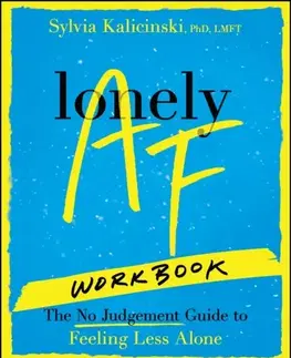 Motivačná literatúra Lonely AF Workbook - Sylvia Kalicinski