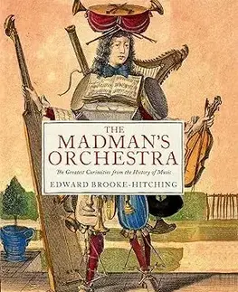 Hudba - noty, spevníky, príručky The Madman's Orchestra - Edward Brooke-hitching