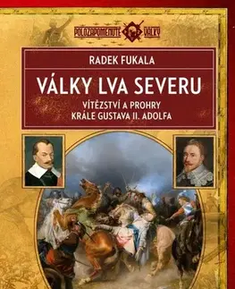 Svetové dejiny, dejiny štátov Války Lva severu - Radek Fukala