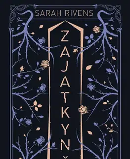 Romantická beletria Zajatkyně - Sarah Rivens