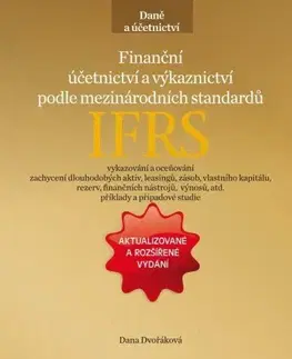 Právo - ostatné Finanční účetnictví a výkaznictví podle mezinárodních standardů IFRS - Dana Dvořáková