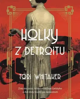 Beletria - ostatné Holky z Detroitu - Tori Whitaker
