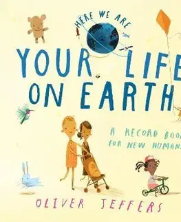 Pre deti a mládež - ostatné Your Life On Earth - Oliver Jeffers