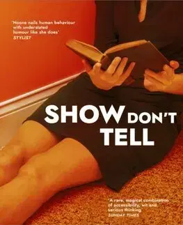 Svetová beletria Show Dont Tell - Curtis Sittenfeld