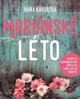 Romantická beletria Mariánské léto - Hana Kavurová