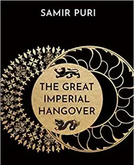 Cudzojazyčná literatúra The Great Imperial Hangover - Samir Puri
