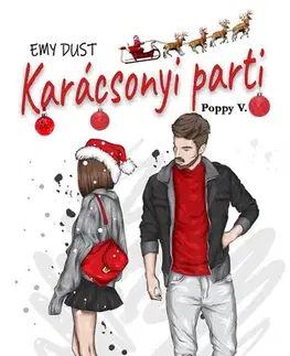Romantická beletria Karácsonyi parti - Emy Dust