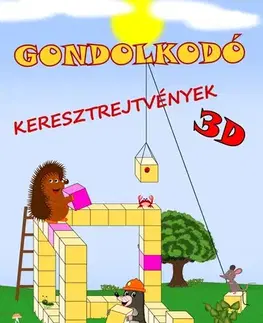 Príprava do školy, pracovné zošity Gondolkodó - Keresztrejtvények 3D - József Simon