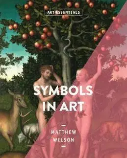 Maliarstvo, grafika Symbols in Art - Wilson Matthew