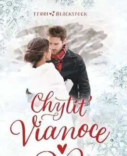 Náboženstvo Chytiť Vianoce - Terri Blackstock