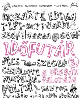 Dobrodružstvo, napätie, western Időfutár 3. - A próbák palotája - Kolektív autorov