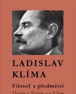 Filozofia Filosof z předměstí - Ladislav Klíma
