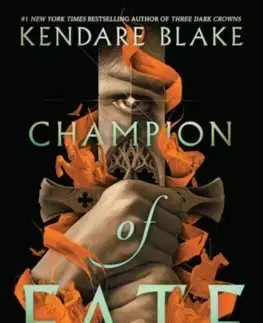 Fantasy, upíri Champion of Fate - Blake Kendare